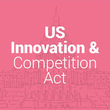 US Innovation and Competition Act