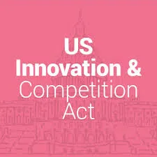 US Innovation and Competition Act graphic