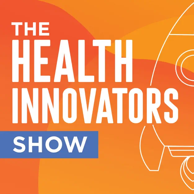 Healthh Innovators Podcast